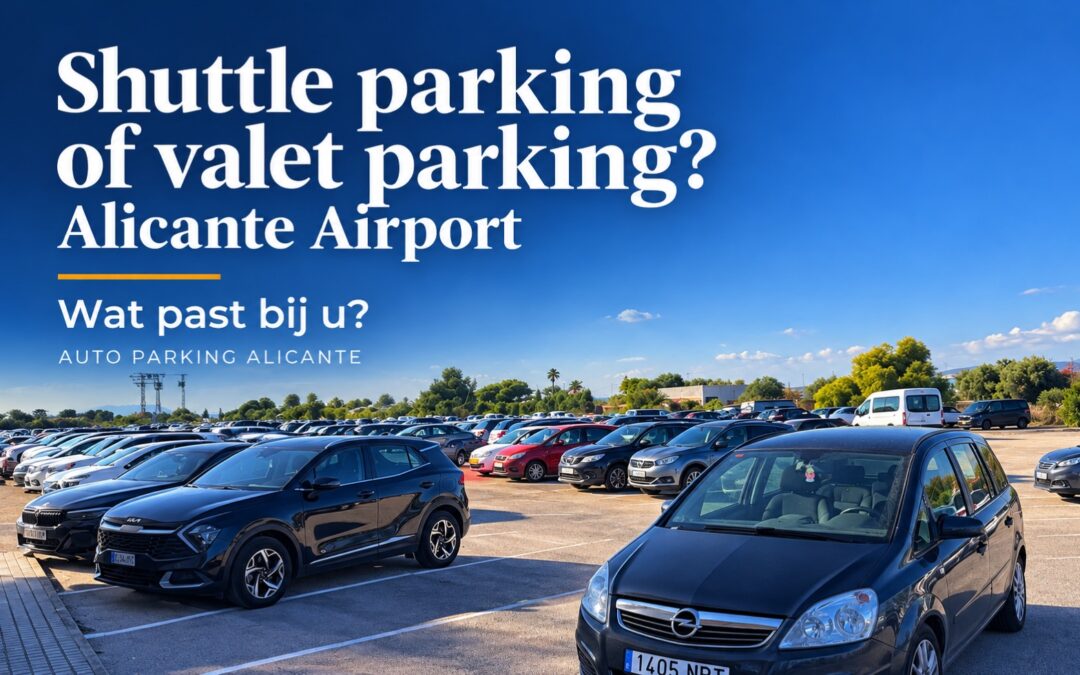 Shuttle parking of valet parking bij Alicante Airport